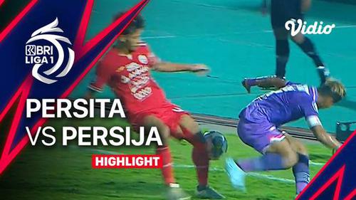 VIDEO: Highlights BRI Liga 1, Persija Jakarta Telan Kekalahan di Kandang Persita Tangerang