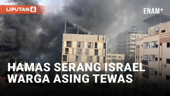 VIDEO: Serangan Hamas ke Israel, Warga Thailand, Nepal dan Amerika Serikat Jadi Korban Tewas