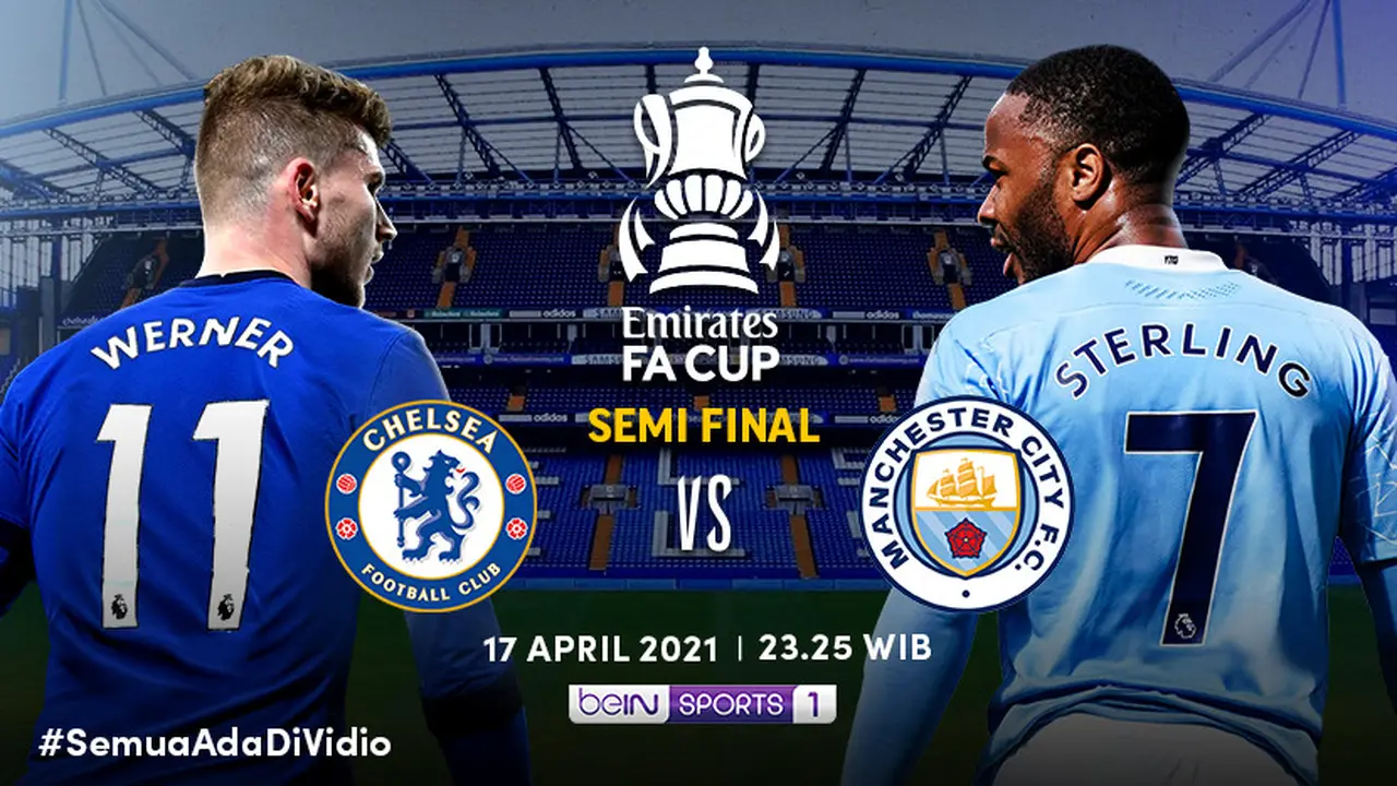 Jadwal Semifinal Piala FA di Vidio