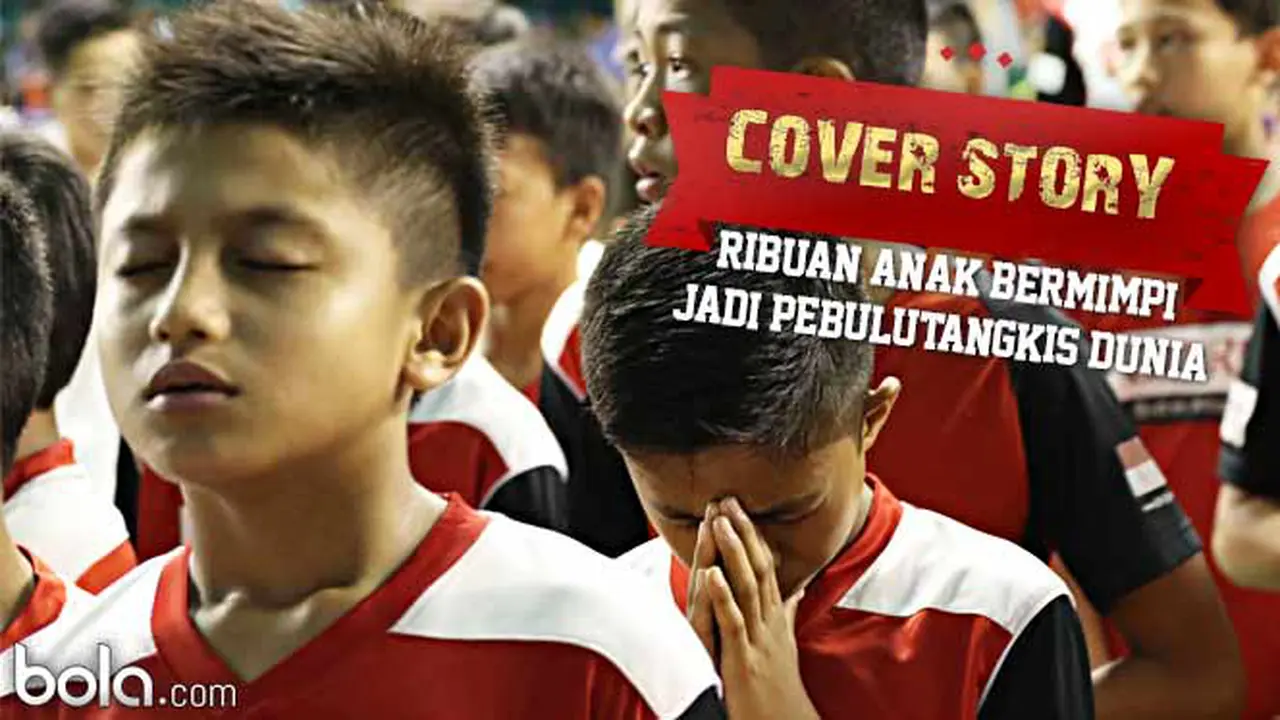 Cover Story: Ribuan Bermimpi Anak Jadi Pebulutangkis Dunia
