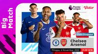 Link Live Streaming Big Match Liga Inggris Chelsea Vs Arsenal di Vidio, Minggu 6 November