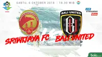 Jadwal Liga 1 2018 pekan ke-24, Sriwijaya FC vs Bali United. (Bola.com/Dody Iryawan)