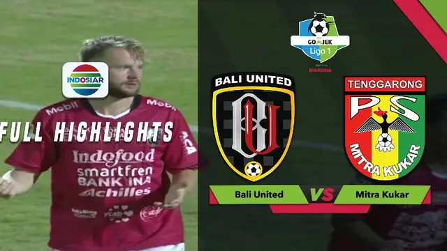 VIDEO: Highlights Liga 1 2018, Bali United Vs Mitra Kukar 1-0