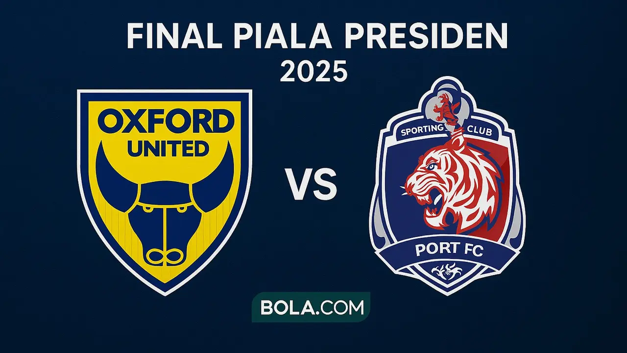 Final Piala Presiden 2025, Oxford United Vs Port FCC