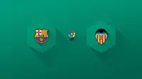 Barcelona vs Valencia: Tak Ada Celah untuk Lengah