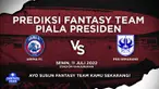 Berita video  prediksi fantasy team, Hari Nur dipercaya gantikan posisi Carlos Fortes yang absen saat lawan Arema FC di Leg 2 Semifinal Piala Presiden