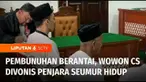 Tiga terdakwa pembunuhan berantai yang dikenal sebagai serial Killer Wowon Cs divonis penjara seumur hidup di Pengadilan Negeri Bekasi, Jawa Barat.