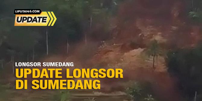 Liputan6 Update: Tebing Setinggi 150 Meter di Sumedang Longsor