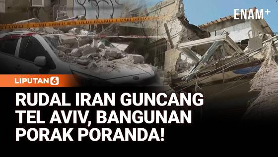 Rudal Iran Guncang Tel Aviv, Gedung Hancur!