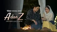 Sinopsis Series A dan Z: InsyaAllah Cinta Episode 3, Getaran Hati dan Masa Lalu yang Kembali
