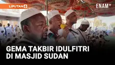 Warga Sudan di Omdurman menyambut Idul Fitri dengan rasa syukur, setelah pasukan militer semakin menguasai wilayah Khartoum dari kelompok paramiliter Rapid Support Forces.
