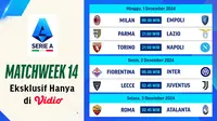 Jadwal dan Live Streaming Serie A 2024/2025 Matchweek 14 di Vidio