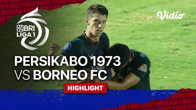 Berita Video, Hasil Pertandingan Persikabo 1973 Vs Borneo FC pada Minggu (17/10/2021)