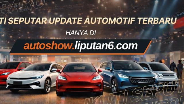 Liputan6.com Luncurkan AUTOSHOW