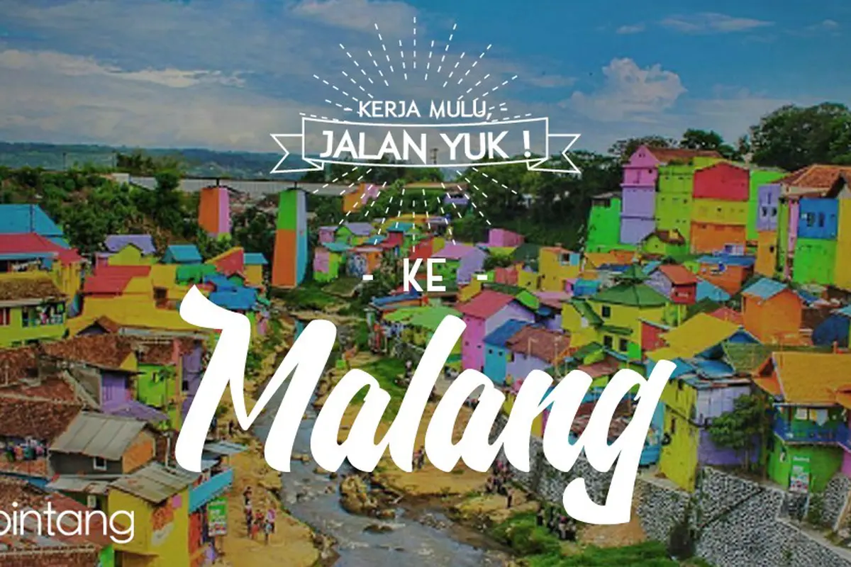 [Bintang] Kerja Mulu, Jalan Yuk!