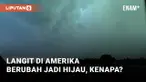 Langit Amerika Berubah Jadi Hijau