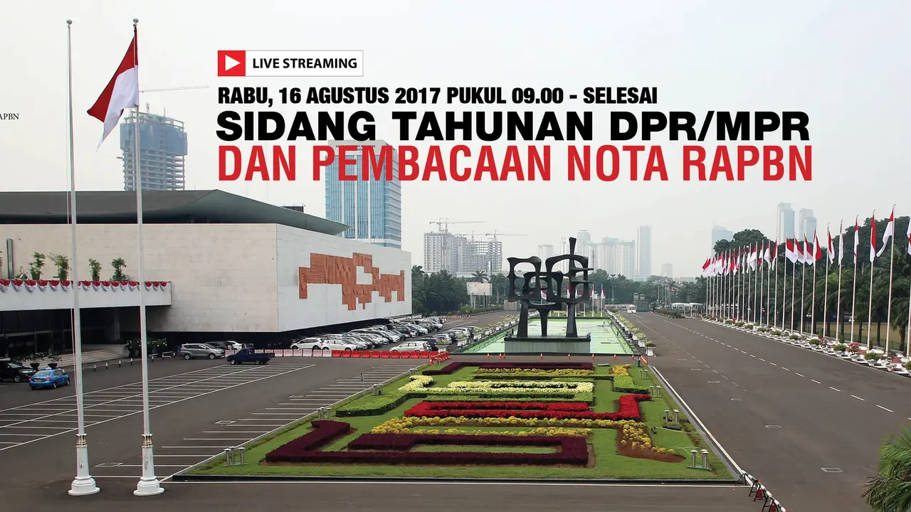 Live Streaming Sidang Tahunan MPR dalam Rangka HUT RI