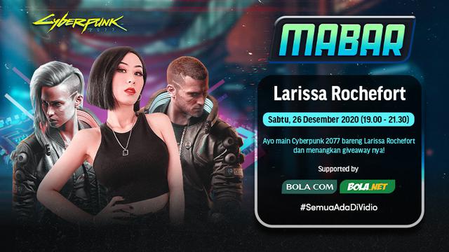 Main Bareng - Larissa Rochefort