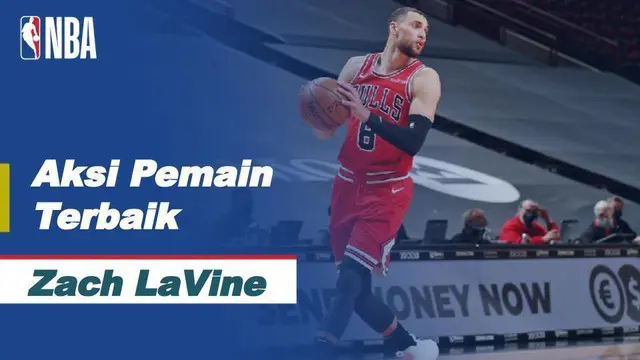 Berita Video Aksi Gemilang Zach LaVine Saat Membawa Chicago Bulls Unggul atas Sacramento Kings di NBA Hari Ini