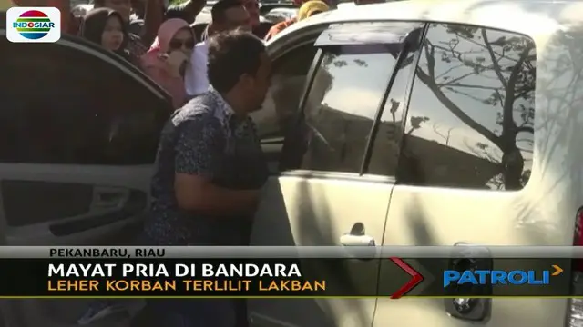 Sesosok mayat pria ditemukan dalam mobil yang terparkir di area Bandara Sultan Syarif Kasim II Pekanbaru Riau.