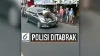Seorang polisi ditabrak sengaja oleh pengendara mobil saat polisi mencoba menghentikan mobil dengan paksa.