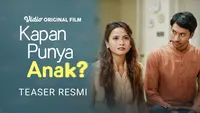 Vidio Bagikan Poster dan Teaser Untuk Film Kapan Punya Anak?