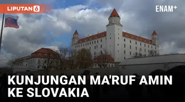 Ma'ruf Amin Datangi Slovakia, Kagum dengan Keindahan Bratislava