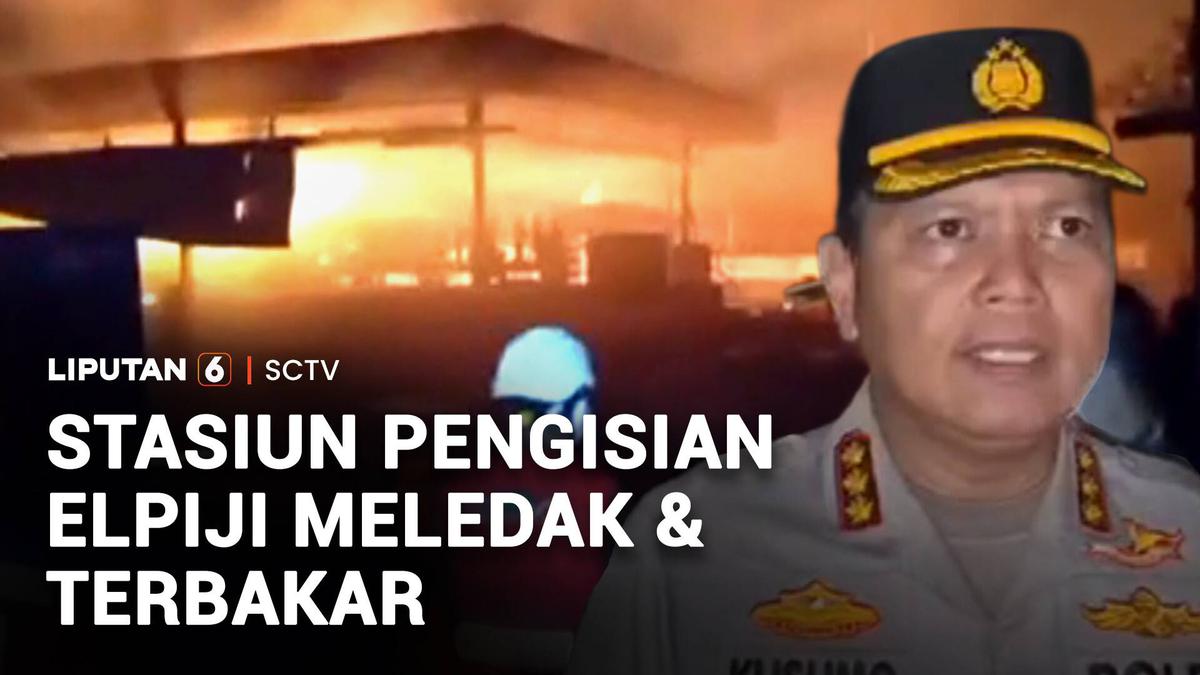 Stasiun Pengisian Elpiji Meledak dan Terbakar