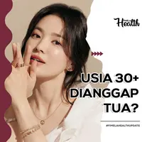 Apa yang jadi standar seseorang dibilang awet muda? Lalu apakah perempuan di atas 30 tahun cocok dibilang udah tua? Temukan faktanya di sini!