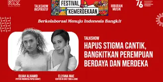 Kemeriahan Festival Kemerdekaan Berkolaborasi Menuju Indonesia Bangkit