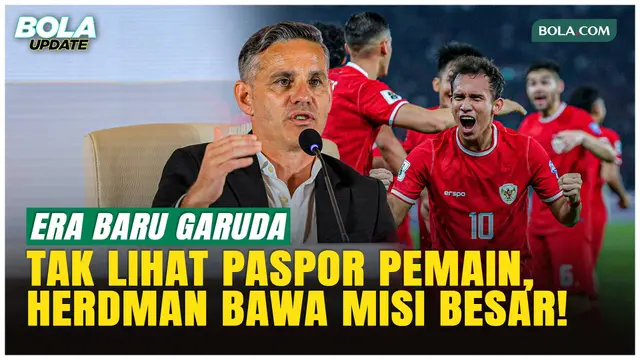 John Herdman Tak Lihat Paspor Pemain, Siap Satukan Kekuatan Timnas Indonesia