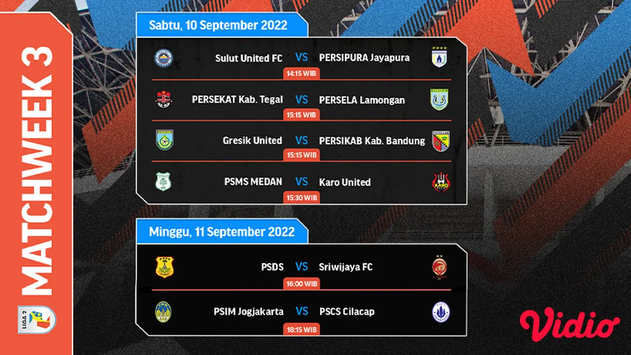Jadwal Lengkap Liga 2 Pekan Kedua Live Vidio 10-11 September 2022 : Ada 6 Laga