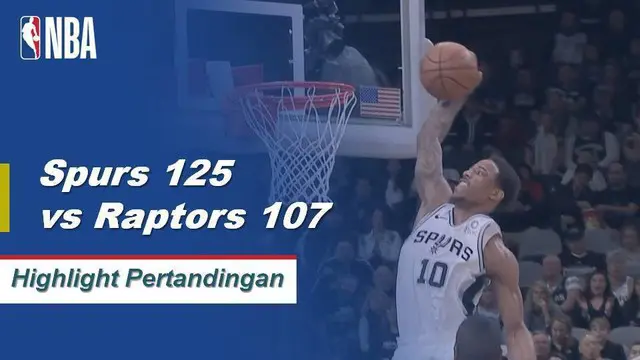 Cuplikan Hasil Pertandingan NBA : Spurs 125 Vs Raptors 107