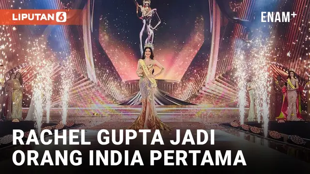 VIDEO: Jadi Orang India Pertama, Rachel Gupta Raih Gelar Miss Grand International 2024