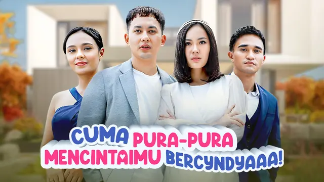 Cuman Pura Pura Mencintaimu, Bercyandyaa!