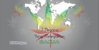 Ganja Bebas Dikonsumsi di 7 Negara ini.