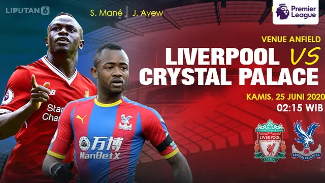 Prediksi Liverpool Vs Crystal Palace