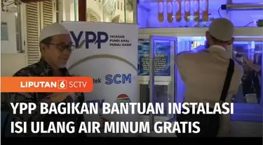 Yayasan Pundi Amal Peduli Kasih atau YPP SCTV-Indosiar menyerahkan bantuan instalasi isi ulang air minum secara gratis, pada masyarakat. Di antaranya kepada sekolah, masjid, dan panti asuhan.