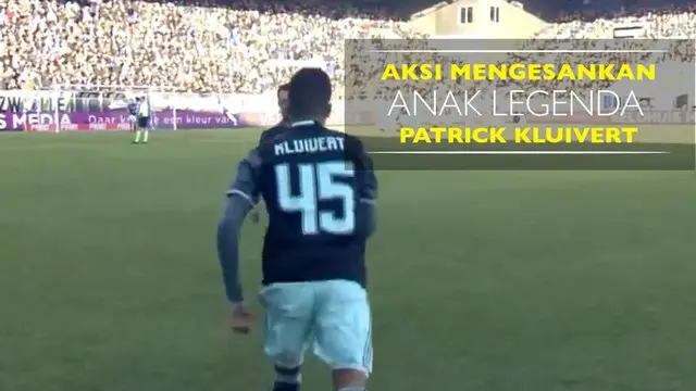 Berita video aksi mengesankan anak legenda Barcelona, Patrick Kluivert, Justin saat lakoni laga debut di Eredivisie bersama Ajax.