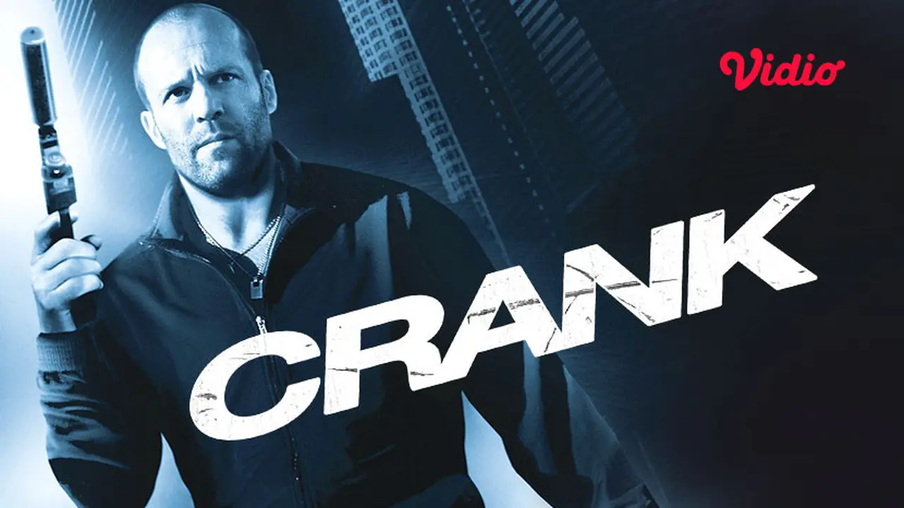 Alasan Nonton Film Crank