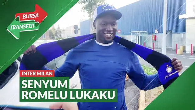 VIDEO Bursa Transfer: Senyum Romelu Lukaku Jelang Resmi Kembali ke Inter Milan