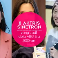 8 Aktris Sinetron yang Jadi Idola ABG Era 2000-an (Desain: Muhammad Iqbal Nurfajri/Bintang.com)