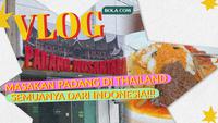 Mencicipi Masakan Padang di Thailand, Bahan Baku hingga Juru Masak Asli Indonesia!