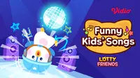 LOTTY FRIENDS Funny Kids' Songs: Lagu Lucu dan Seru untuk Anak, Tonton di Vidio