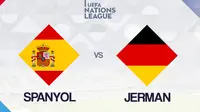 UEFA Nations League: Spanyol vs Jerman. (Bola.com/Dody Iryawan)