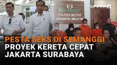Mulai dari pesta seks di Semanggi hingga proyek kereta cepat Jakarta Surabaya, berikut sejumlah berita menarik News Flash Liputan6.com.