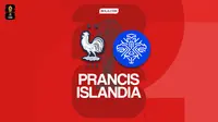 Cover prediksi pertandingan kualifikasi Piala Dunia 2026 zona Eropa, Timnas Prancis versus Timnas Islandia. (Bola.com/Gregah Nurikhsani)