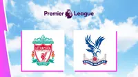 Liga Inggris - Liverpool Vs Crystal Palace (Bola.com/Adreanus Titus)