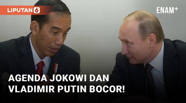 Agenda Pertemuan Jokowi dan Vladimir Putin Bocor