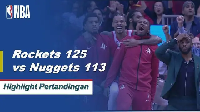 Cuplikan Pertandingan NBA : Rockets 125 vs Nuggets 113